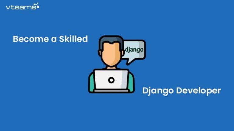 6 Simple Steps To Become A Django Developer