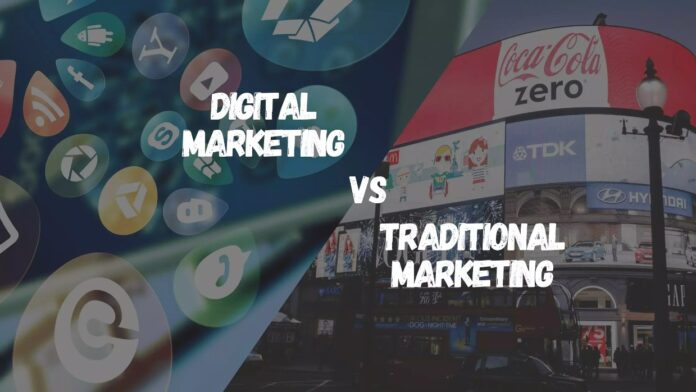 Comparing Traditional and Digital Marketing