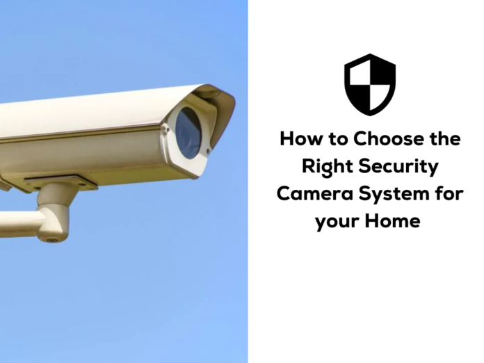 Security Camera System for Your Home