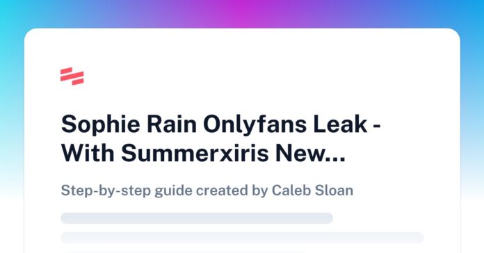 Sophie Rain OnlyFans Leaked